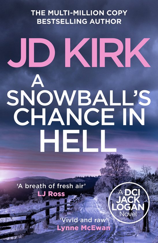 DCI Logan Crime Thrillers9-A Snowball's Chance in Hell - cover