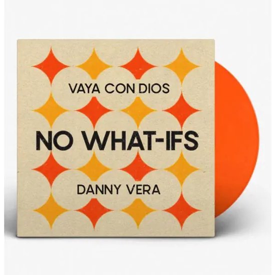 Vaya Con Dios & Danny Vera - No What-Ifs Single