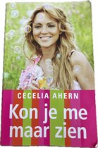 Kon je me maar zien - Cecelia Ahern