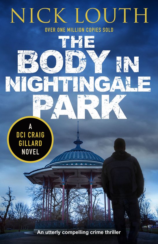DCI Craig Gillard Crime Thrillers 12 - The Body in Nightinga ... - cover