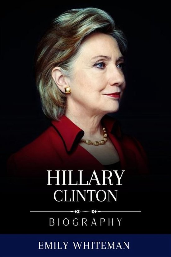 Hillary Clinton Biography - cover
