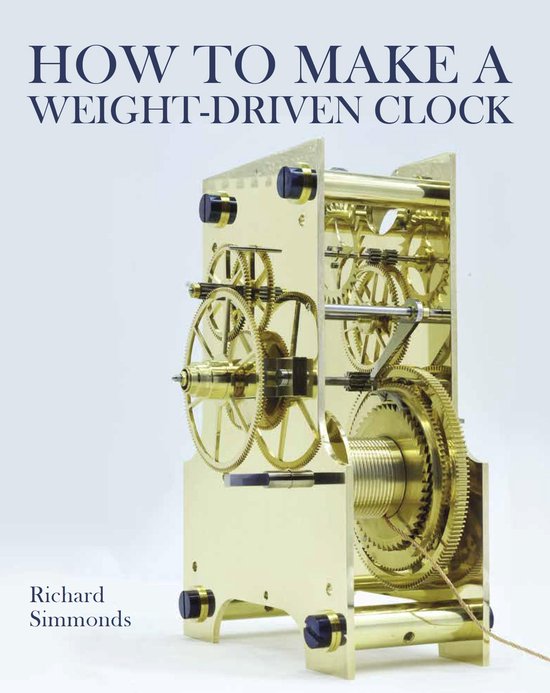 How to Make a Weight-Driven Clock - cover