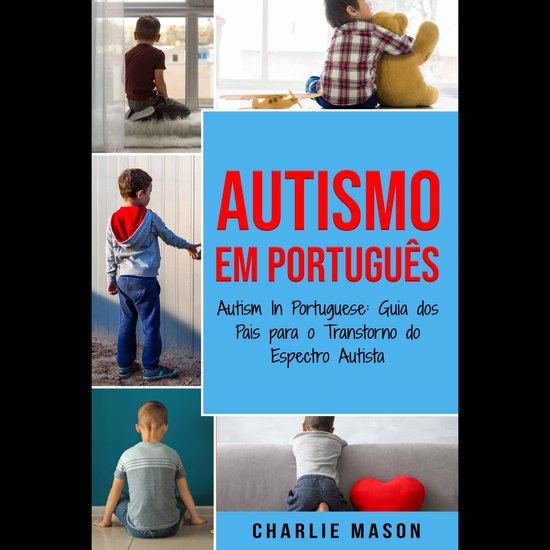 Autismo Em português/ Autism In Portuguese: Guia dos Pais p ... - cover
