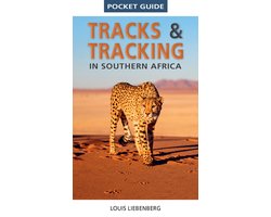 Pocket Guide - Pocket Guide Tracks & Tracking in Southern Africa