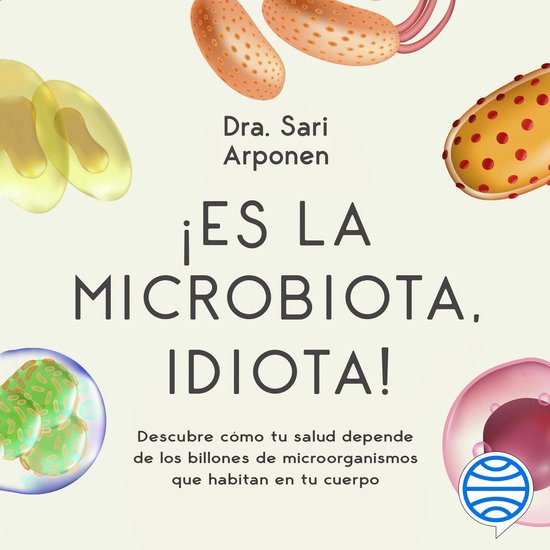 ¡Es la microbiota, idiota! - cover