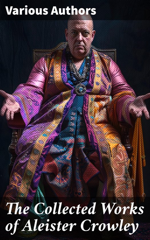 The Collected Works of Aleister Crowley - cover