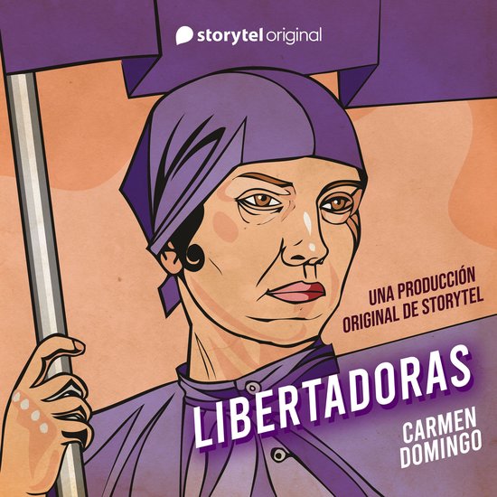 Libertadoras: Una producción original de Storytel - cover