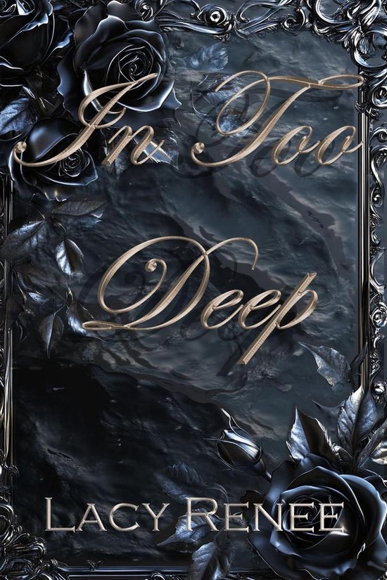 In Too Deep In Too Deep (ebook), Lacy Renee | 9798227851543 | Boeken | bol