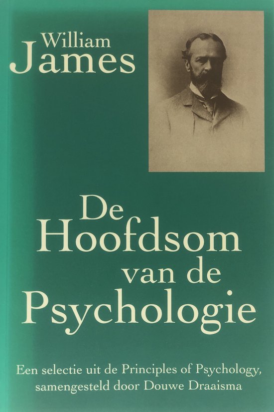 Livre "De Hoofdsom van de Psychologie" de William James. Avec un portrait de l'auteur.