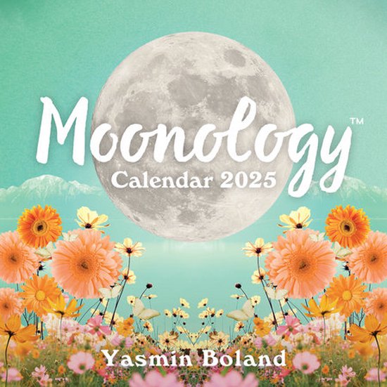 Moonology Calendar 2025 met een grote maan, berglandschap, bloemen in oranje en geel en vlinders.