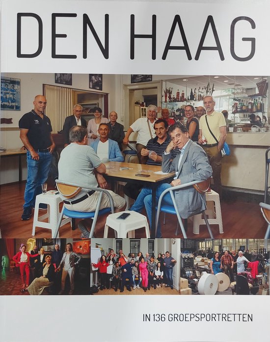 9789090353937 - Den Haag in 136 groepsportretten