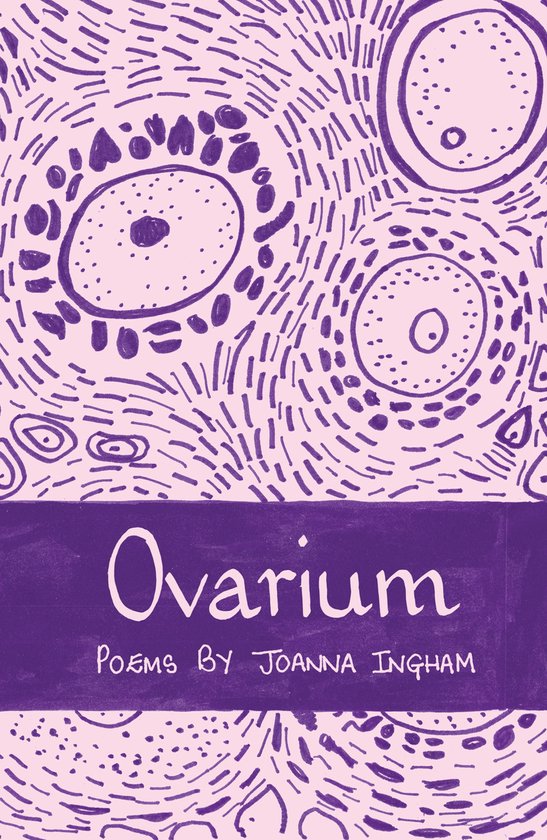 The Emma Press Poetry Pamphlets - Ovarium - cover