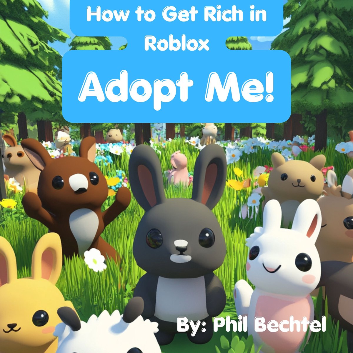 Omslag van How to Get Rich in Roblox Adopt Me