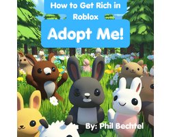 Omslag van How to Get Rich in Roblox Adopt Me