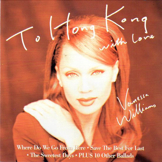 Vanessa Williams - To Hong Kong with Love