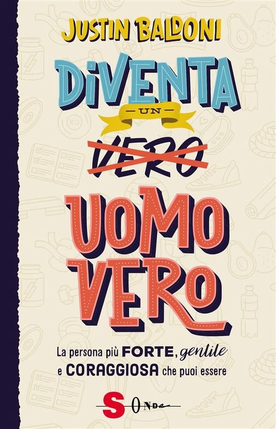 Diventa un uomo vero - cover