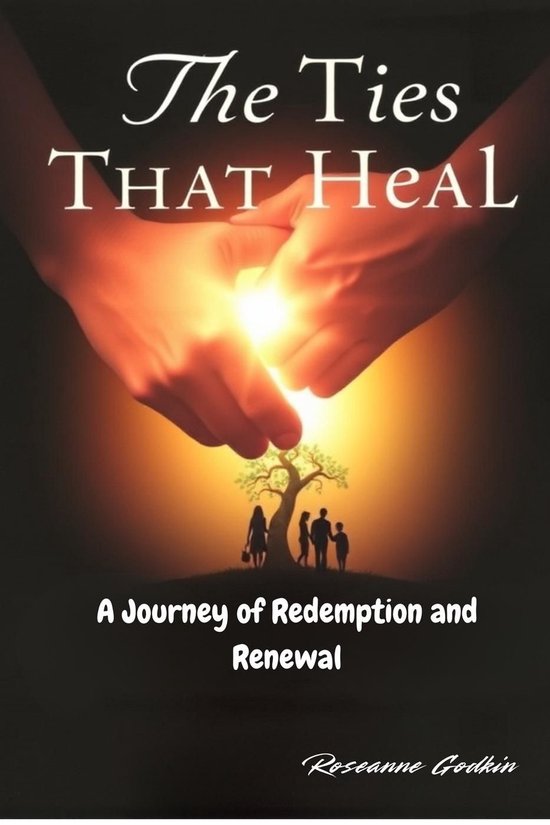 The Ties That Heal: A Journey of Redemption and Renewal - cover