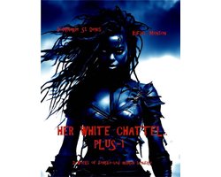 Her White Chattel... Plus-1