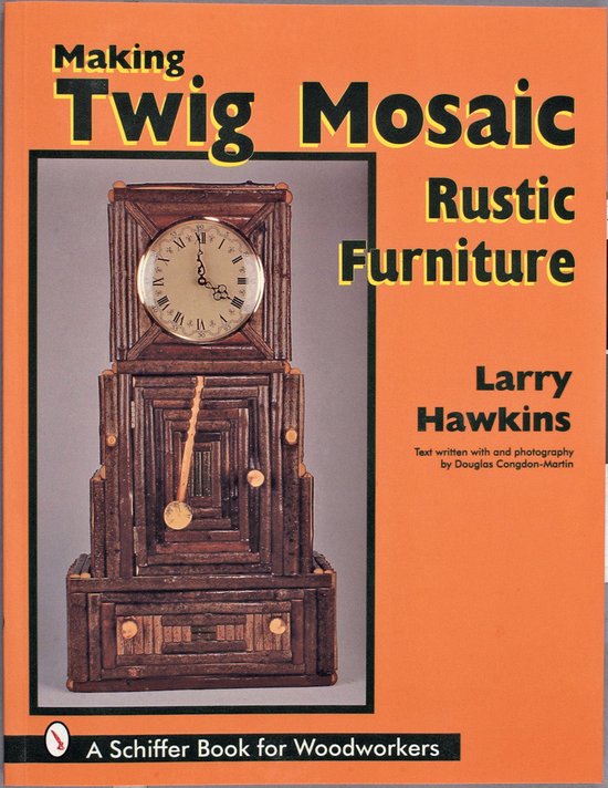 Making Twig Mosaic Rustic Furniture - cover
