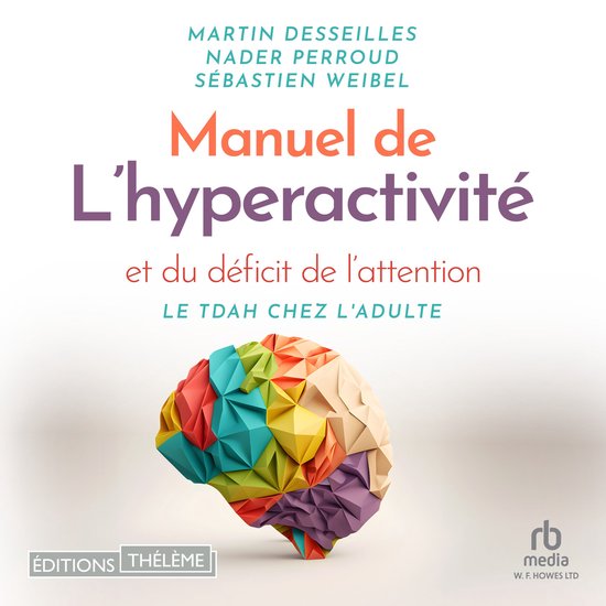 Manuel de l'hyperactivité et du déficit de l'attention - cover