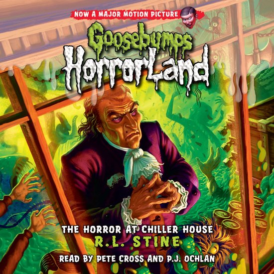 The Horror at Chiller House (Goosebumps HorrorLand #19)