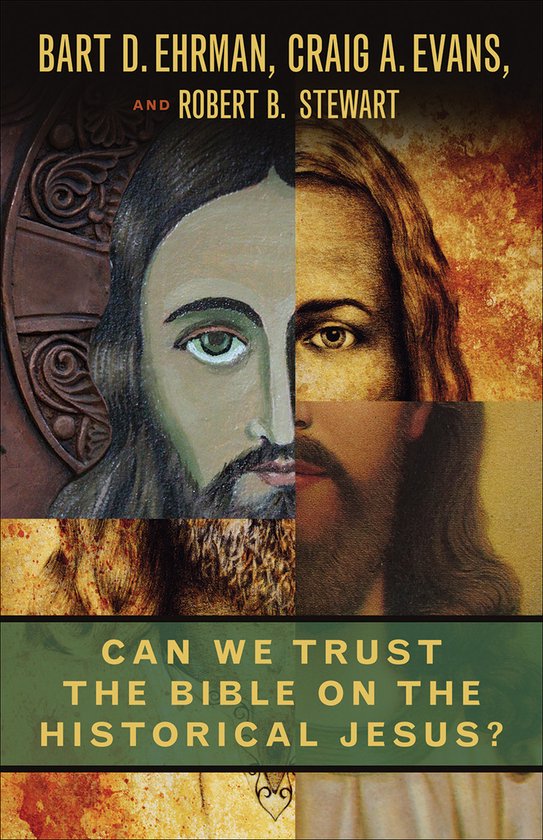 Boekomslag met een collage van afbeeldingen van het gezicht van Jezus. Titel: 'CAN WE TRUST THE BIBLE ON THE HISTORICAL JESUS?'
