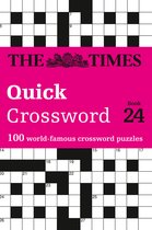 THE TIMES QUICK CROSSWORD BOOK 24 100 General Knowledge Puzzles from The Times 2 The Times Crosswords