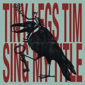 Tiny Legs Tim - Sing My Title (CD)