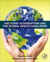 The Covid-19 Disruption and the Global Health Dilemma