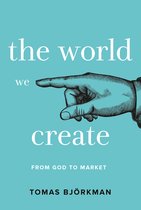 The World We Create