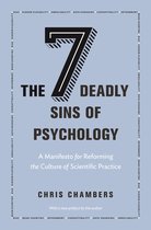 The Seven Deadly Sins of Psychology – A Manifesto for Reforming the Culture of Scientific Practice