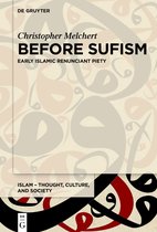 Islam – Thought, Culture, and Society4- Before Sufism