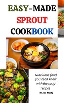 EASY-MADE SPROUT COOKBOOK