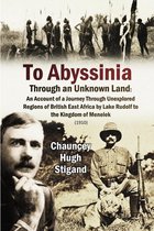 To Abyssinia, Through an Unknown Land