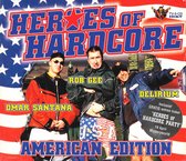 Heroes Of Hardcore American Edition
