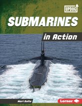 Military Machines (UpDog Books ™) - Submarines in Action