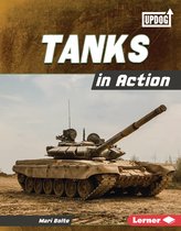 Military Machines (UpDog Books ™) - Tanks in Action
