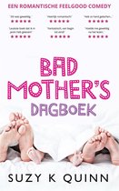 Bad Mother's 1 - Bad Mother's Dagboek