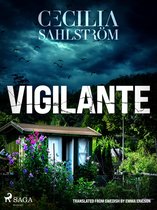 Sara Vallén 2 - Vigilante: A Sara Vallén Thriller