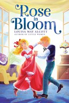 The Louisa May Alcott Hidden Gems Collection - Rose in Bloom