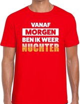 Vanaf morgen ben ik weer nuchter tekst t-shirt rood heren M