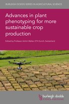 Burleigh Dodds Series in Agricultural Science- Advances in Plant Phenotyping for More Sustainable Crop Production