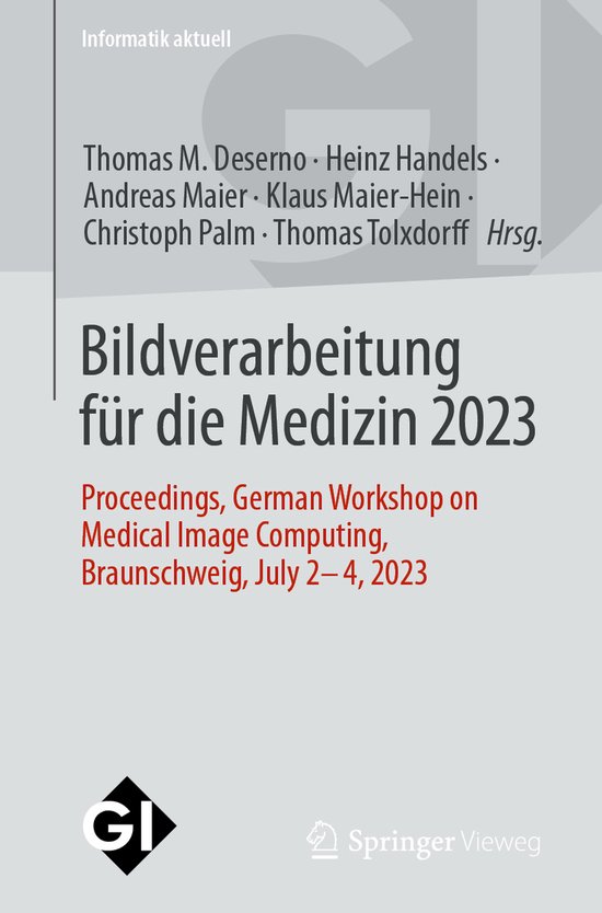 Informatik aktuell- Bildverarbeitung für die Medizin 2023 - cover