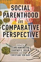 Families, Law, and Society- Social Parenthood in Comparative Perspective