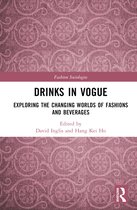 Fashion Sociologies- Drinks in Vogue