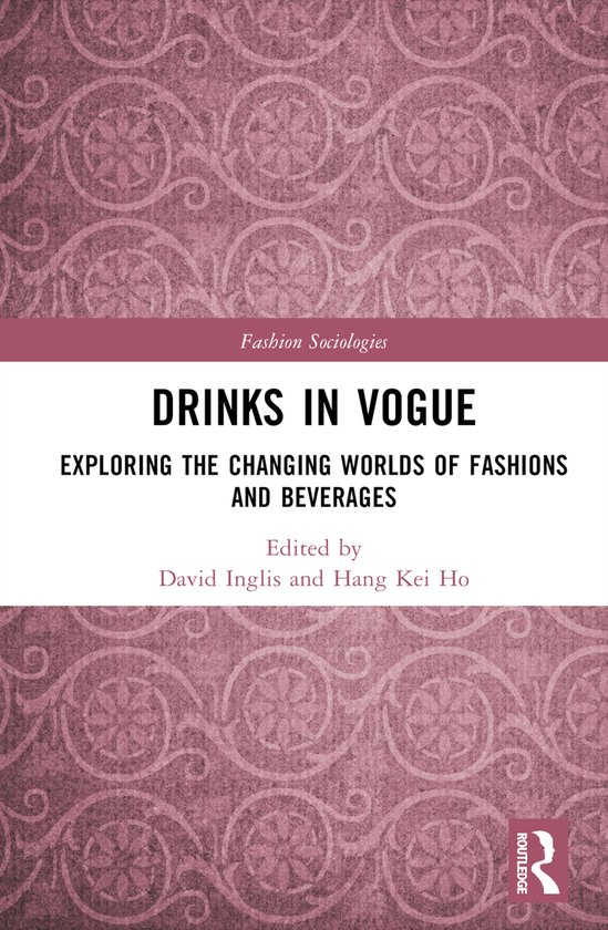 Fashion Sociologies- Drinks in Vogue - cover