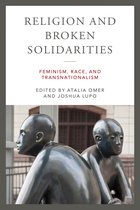 Contending Modernities- Religion and Broken Solidarities