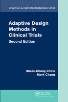 Chapman & Hall/CRC Biostatistics Series- Adaptive Design Methods in Clinical Trials