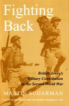 Fighting Back: British Jewry's Military Contribution in the Second World War