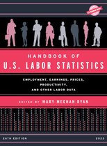 U.S. DataBook Series- Handbook of U.S. Labor Statistics 2023